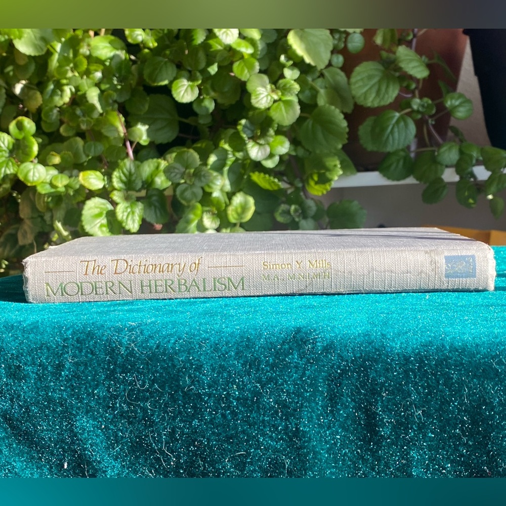 Simon Mills - The Dictionary of Modern Herbalism book